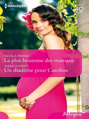 cover image of La plus heureuse des mamans--Un diadème pour Caroline